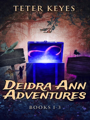cover image of Deidra Ann Adventures--Books 1-3